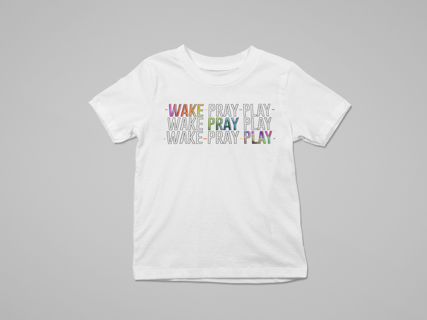 'Wake, Pray, Play' Toddler Tee
